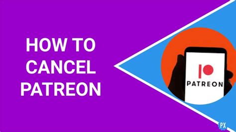 patreon a|how to cancel a patreon.